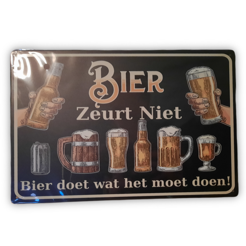 Bier zeurt niet. Bier doet wat het moet doen!