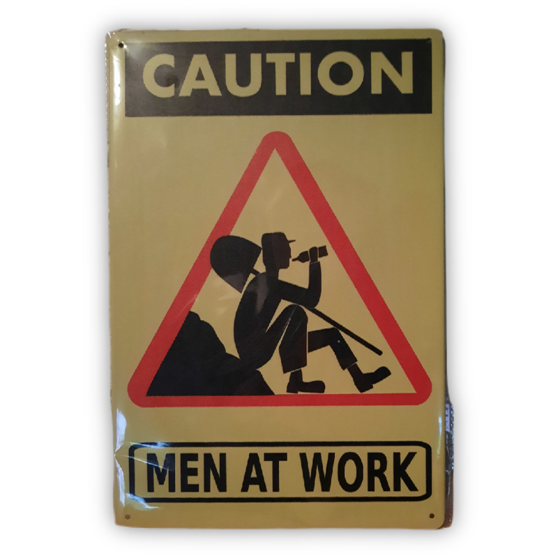Caution, men at work