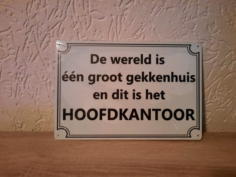 De wereld is een gekkenhuis