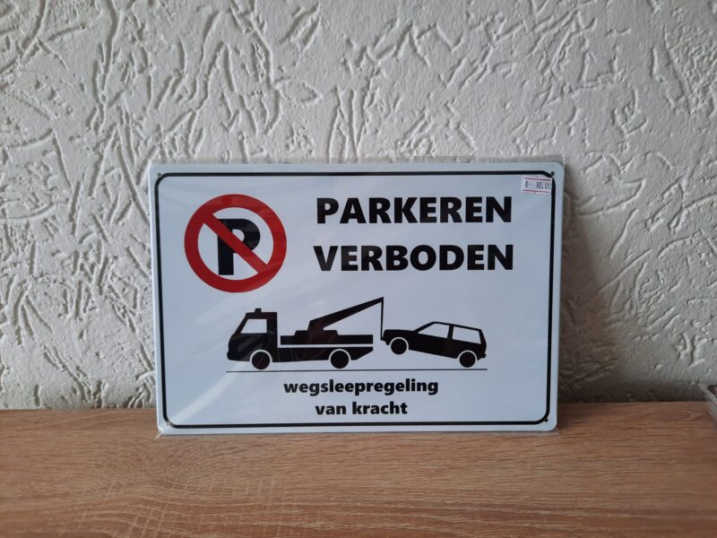 Parkeren verboden wegsleepregeling van kracht