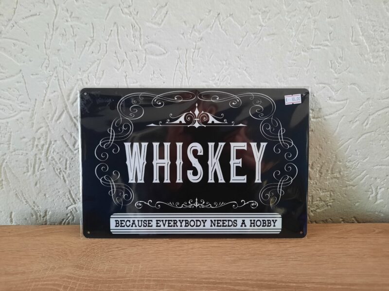 Whiskey, because everybody needs a hobby