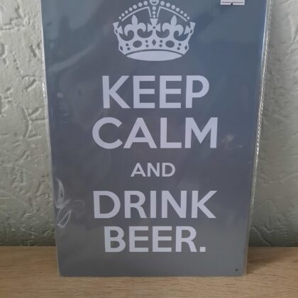 Keep calm and drink beer
