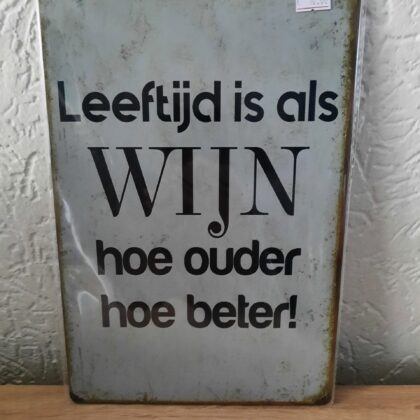Leeftijd is als wijn, hoe ouder hoe beter!