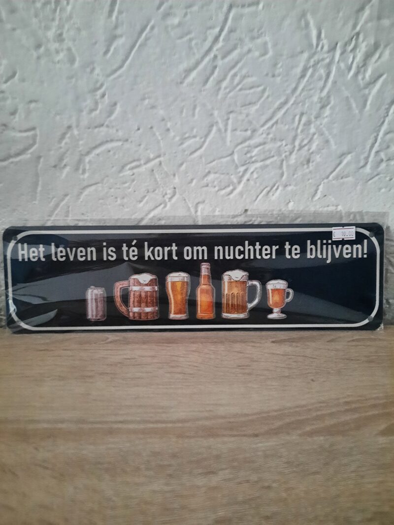 Het leven is te kort om nuchter te blijven