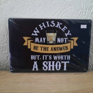 Whiskey may not be the answer, but it's worth a shot