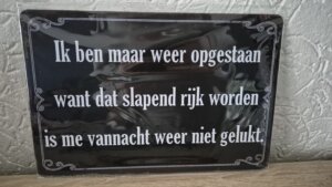 Slapend rijk worden